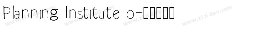 Planning Institute o字体转换